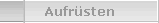 Aufr�sten